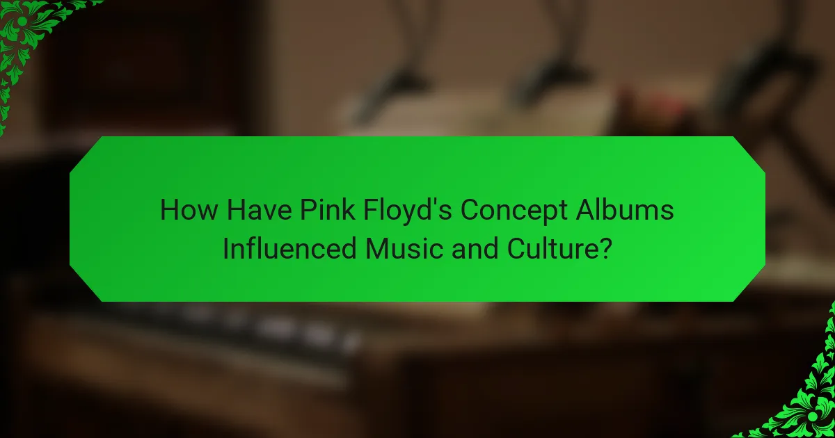 How Have Pink Floyd's Concept Albums Influenced Music and Culture?