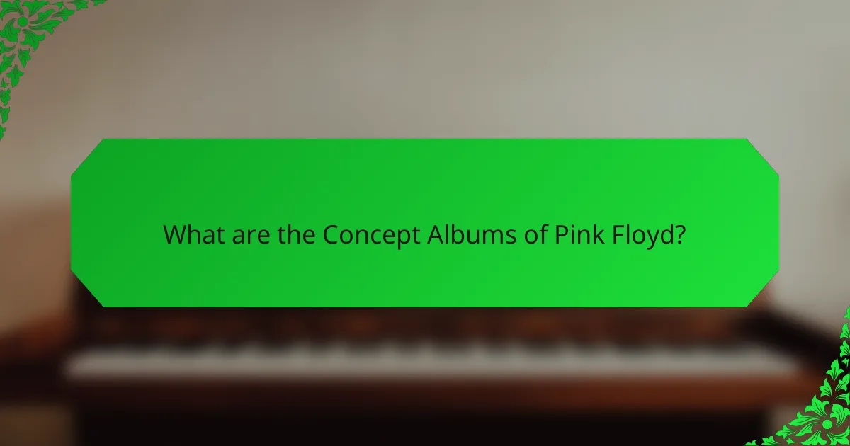 What are the Concept Albums of Pink Floyd?