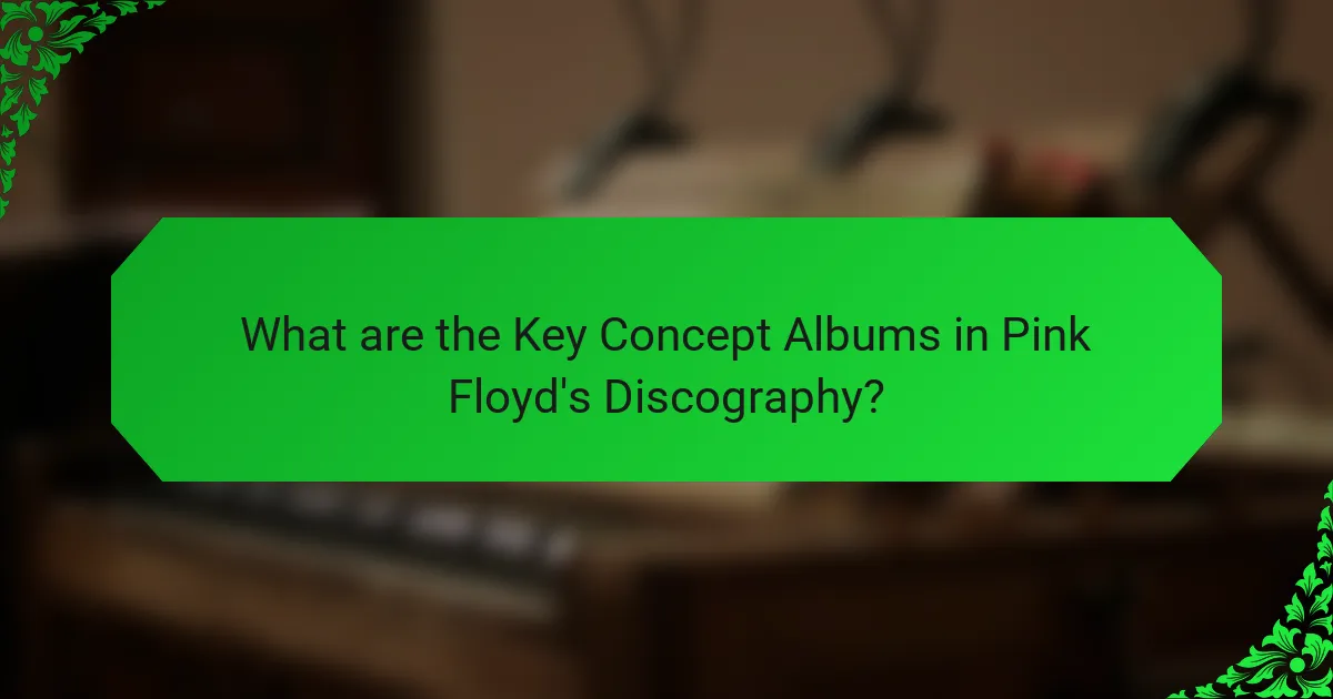 What are the Key Concept Albums in Pink Floyd's Discography?
