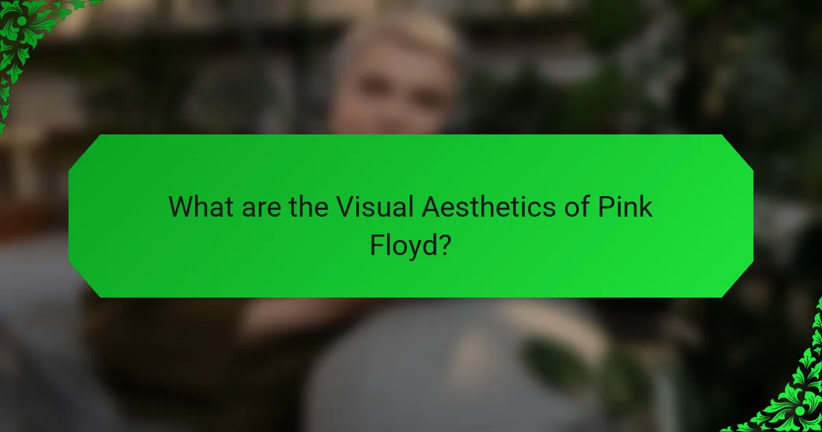 What are the Visual Aesthetics of Pink Floyd?