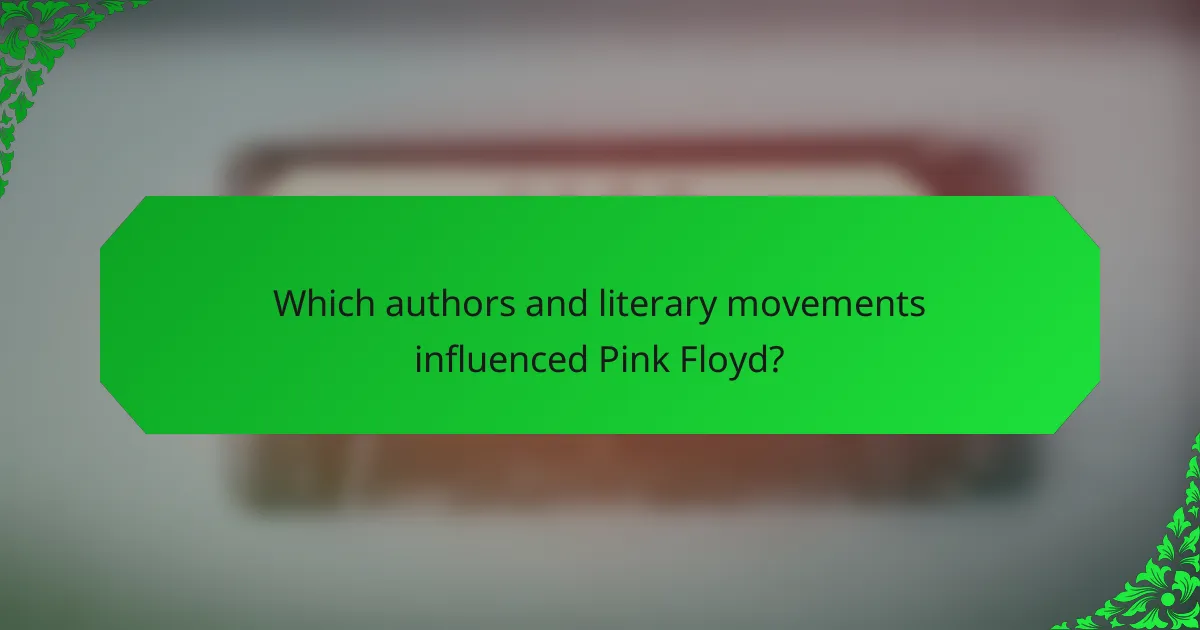 Which authors and literary movements influenced Pink Floyd?